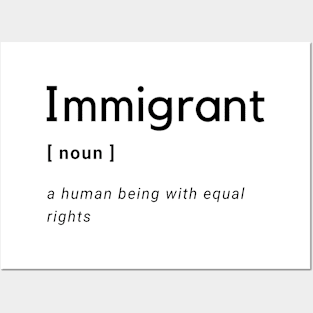 Immigrant Definition Posters and Art